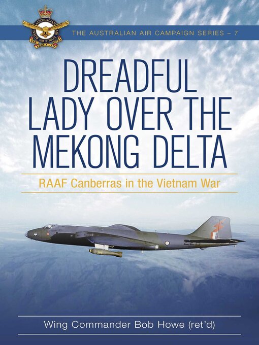 Title details for Dreadful Lady over the Mekong Delta by Bob Howe - Available